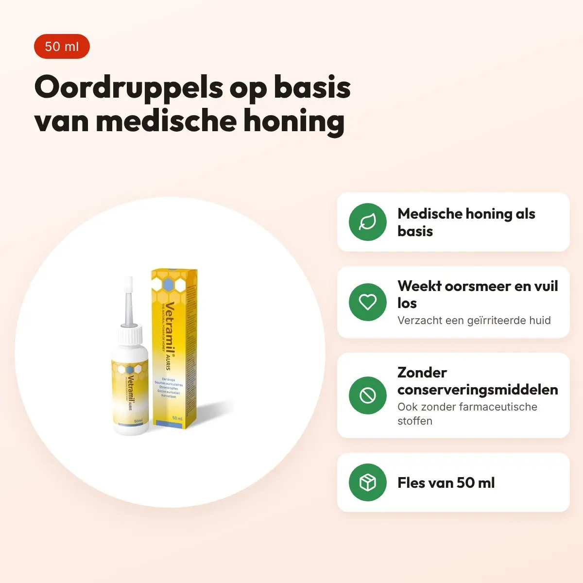 Vetramil Auris oordruppels 50 ml – op basis van medische honing – voordelen