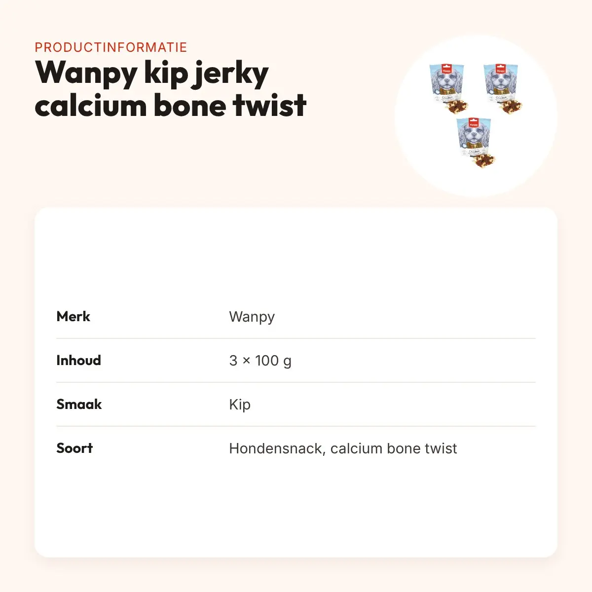 Wanpy hondensnack kip jerky calcium bone twists 100 g – multipack 3 stuks – productinformatie
