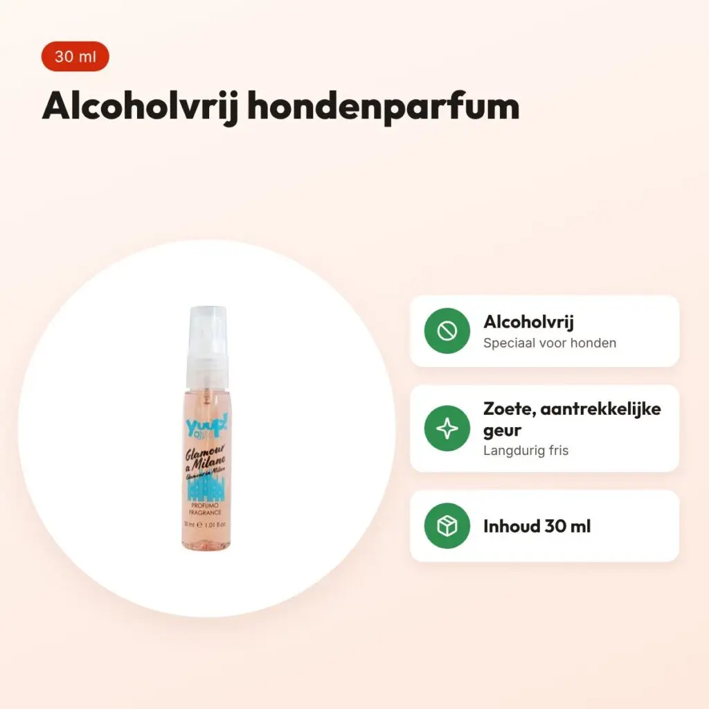 Yuup! hondenparfum Glamour in Milan 30 ml – alcoholvrij – voordelen