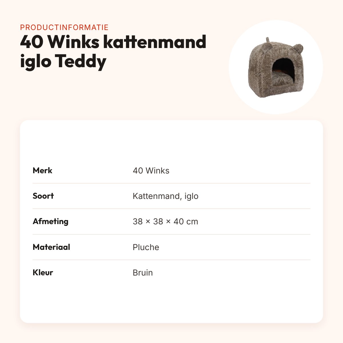 40 Winks kattenmand iglo Teddy bruin 38 x 38 x 40 cm – pluche – productinformatie