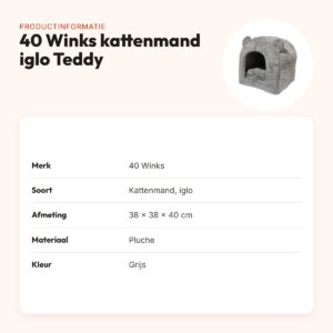 40 Winks kattenmand iglo Teddy grijs 38 x 38 x 40 cm – pluche – productinformatie