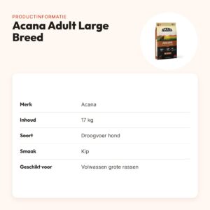 Acana hondenvoer Adult Large Breed 17 kg – kip, grote rassen – productinformatie