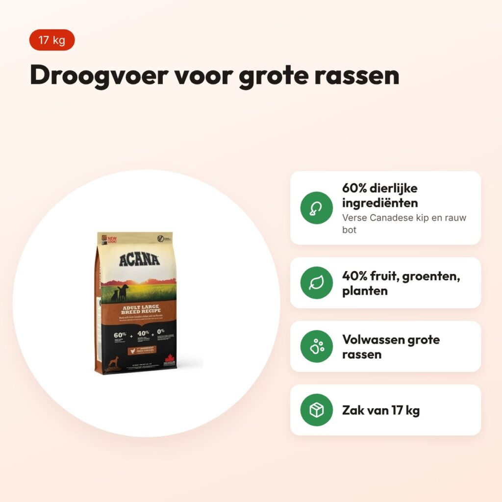 Acana hondenvoer Adult Large Breed 17 kg – kip, grote rassen – voordelen