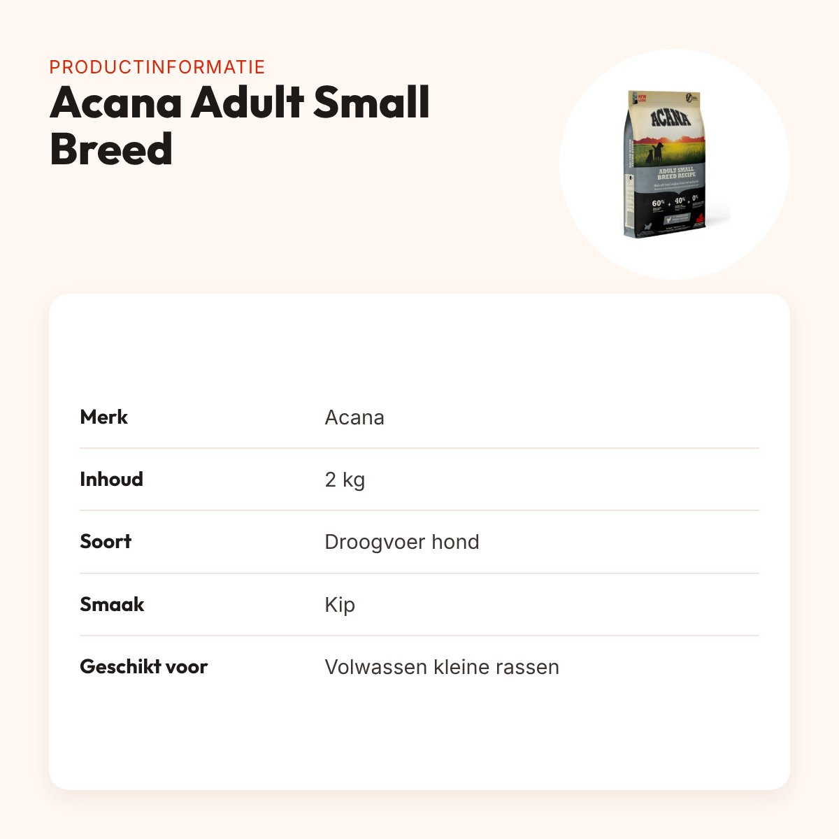 Acana hondenvoer Adult Small Breed 2 kg – kip, kleine rassen – productinformatie
