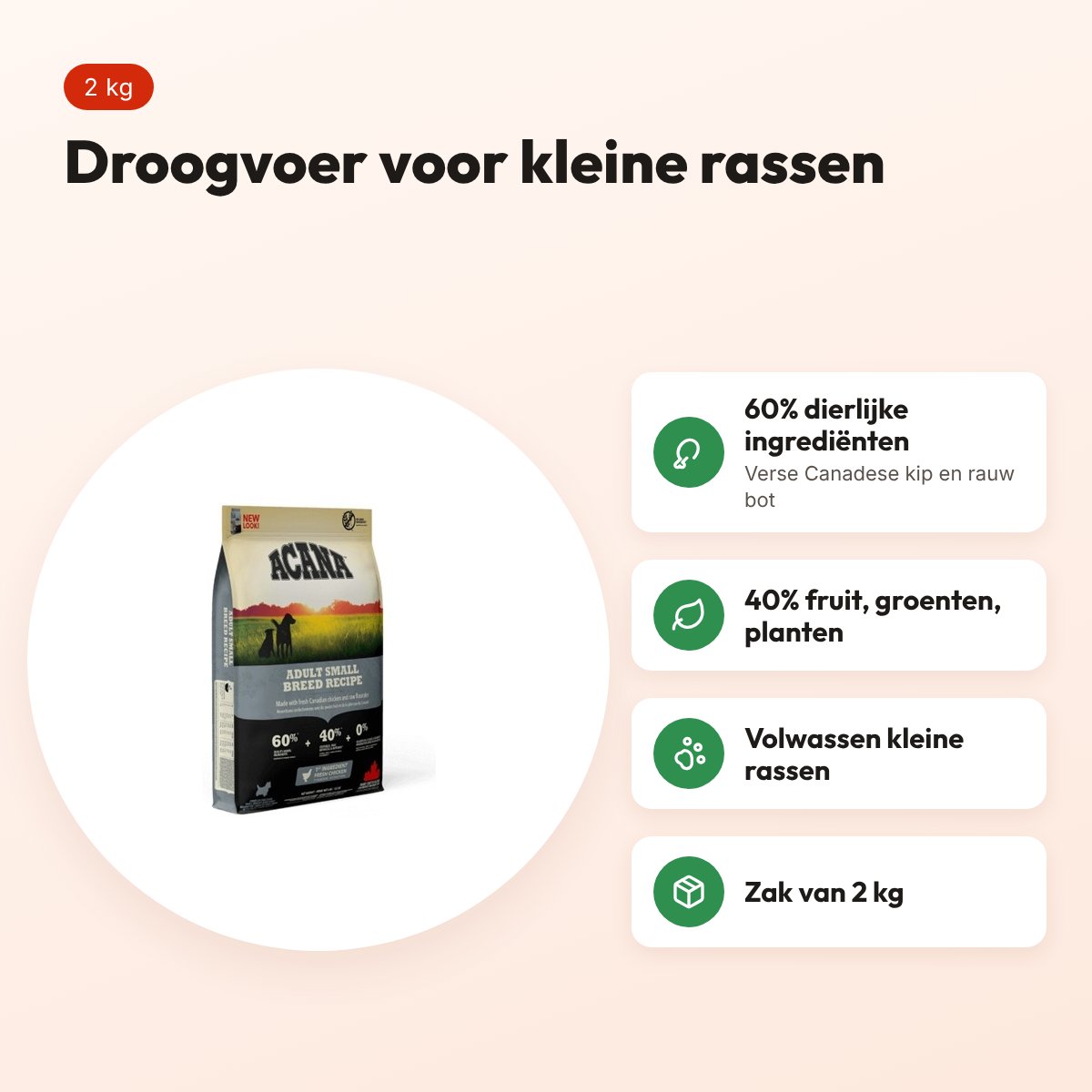 Acana hondenvoer Adult Small Breed 2 kg – kip, kleine rassen – voordelen