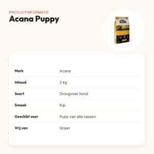 Acana hondenvoer Puppy 2 kg – kip, graanvrij, voor pups van alle rassen – productinformatie