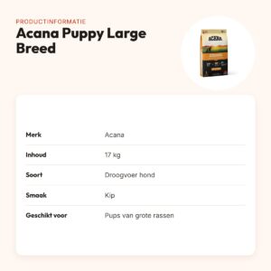 Acana hondenvoer Puppy Large Breed 17 kg – kip, grote rassen – productinformatie