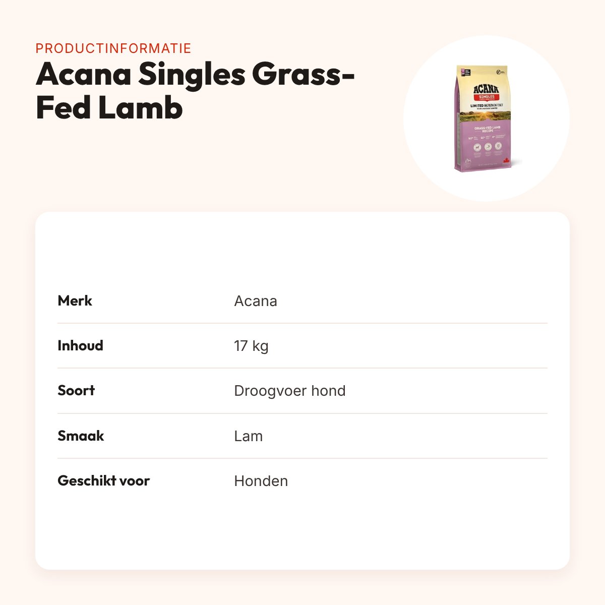Acana Singles hondenvoer Grass-Fed Lamb 17 kg – grasgevoerd lam – productinformatie