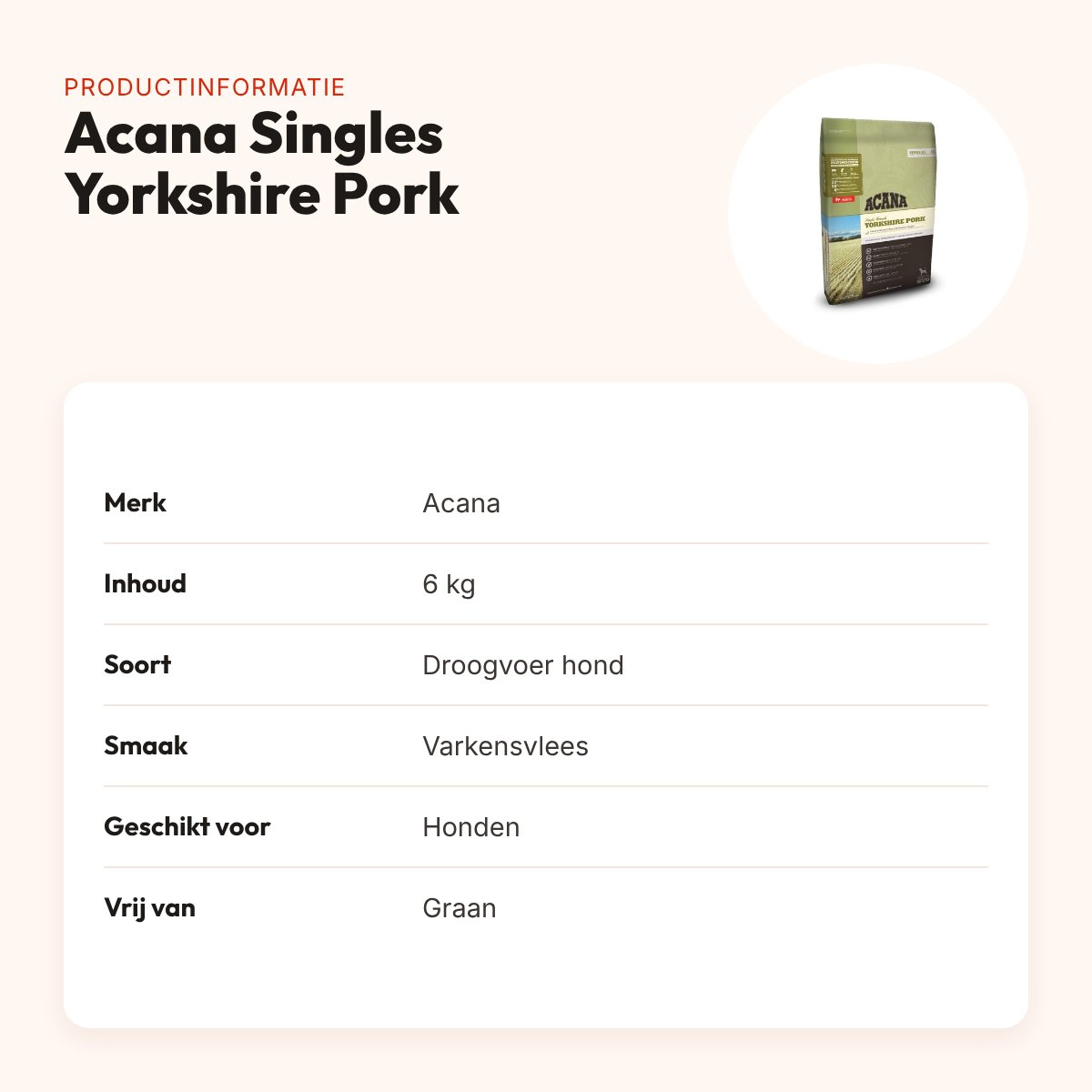 Acana Singles hondenvoer Yorkshire Pork 6 kg – varkensvlees, graanvrij – productinformatie