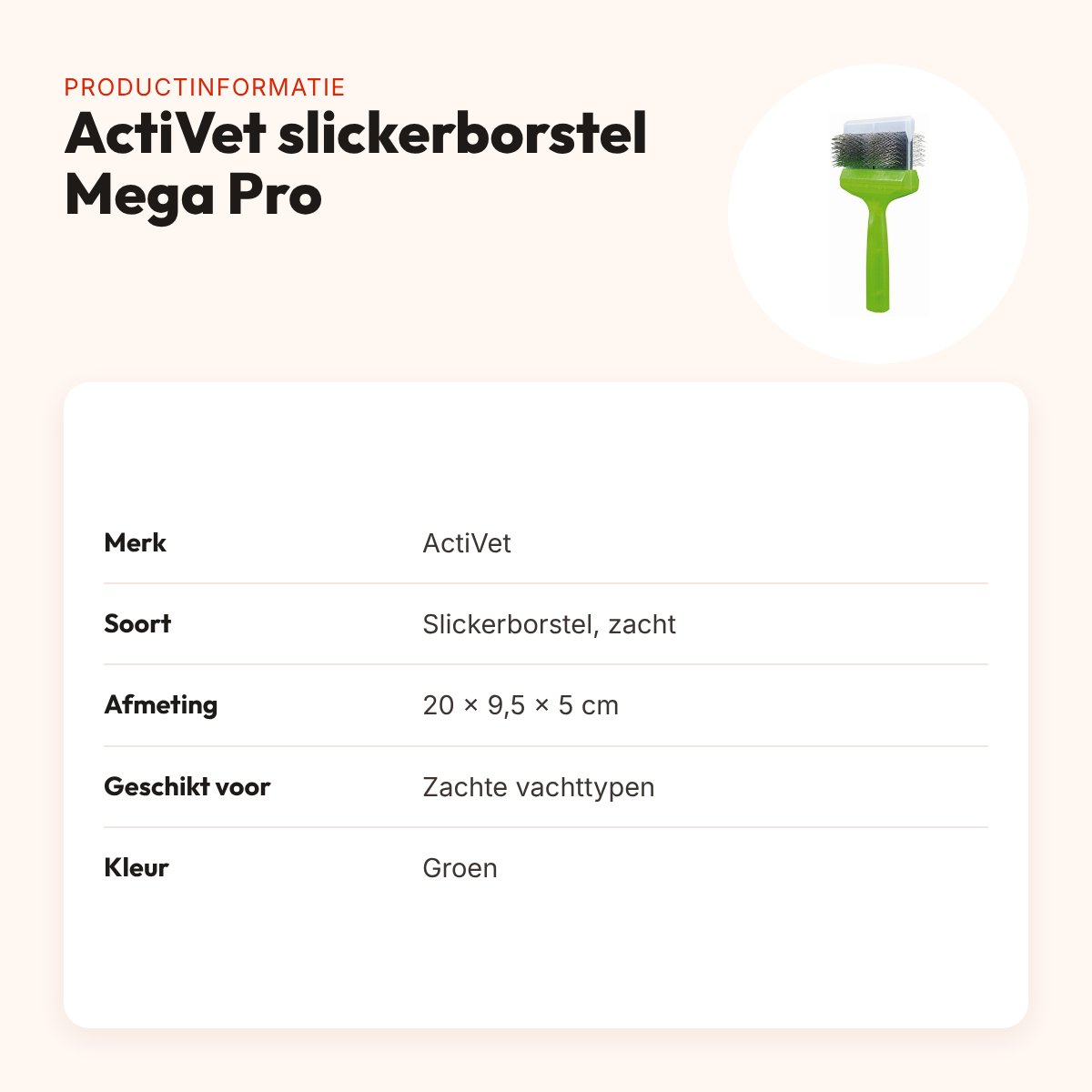 ActiVet slickerborstel Mega Pro Zacht groen 20 x 9,5 x 5 cm – productinformatie