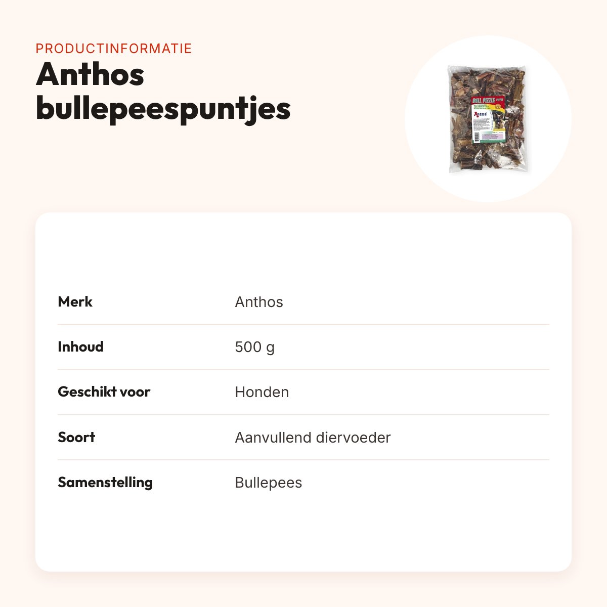Anthos bullepeespuntjes hondensnack 500 g – 86% ruw eiwit – productinformatie
