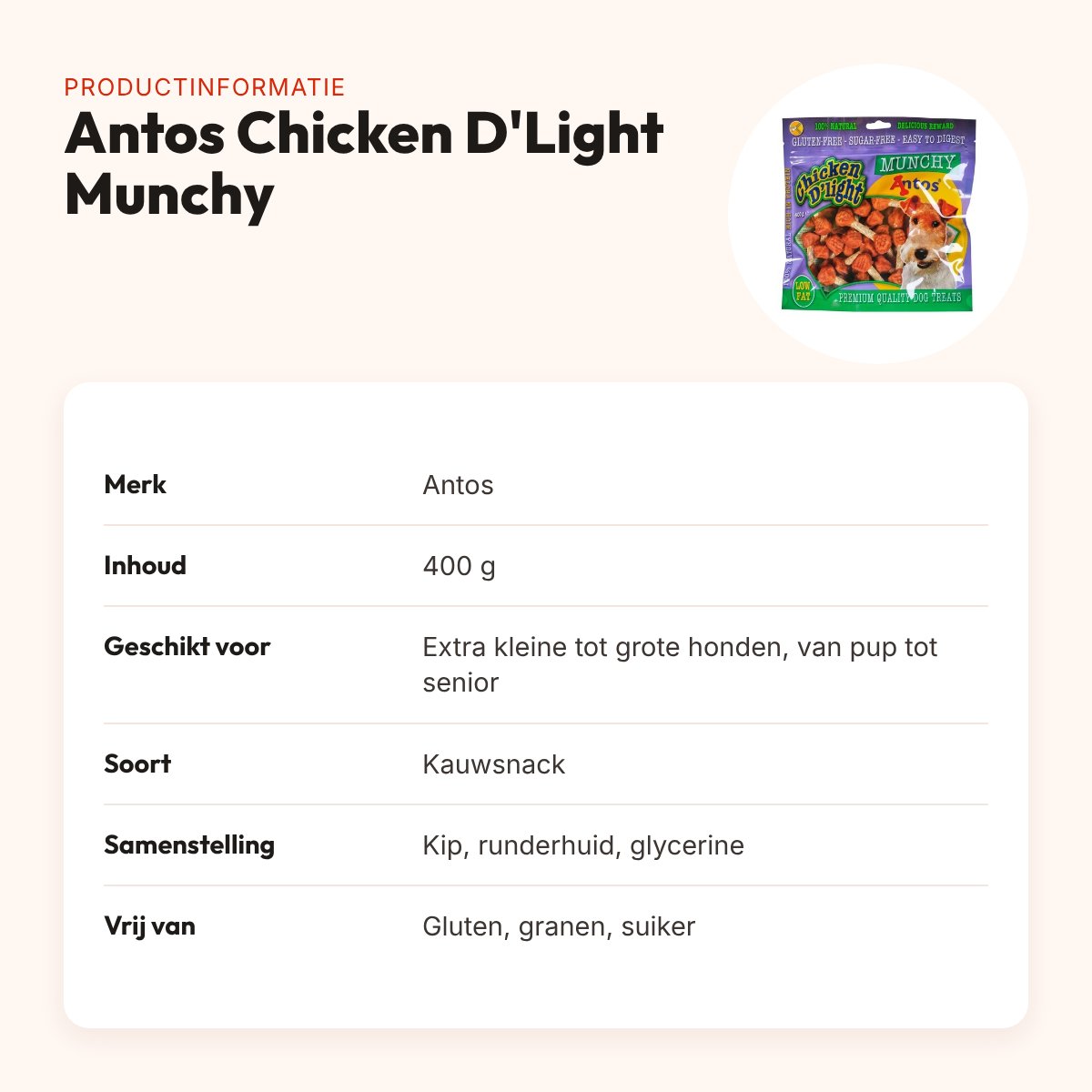 Antos Chicken D'Light Munchy 400 g – kauwsnack kip, glutenvrij – productinformatie