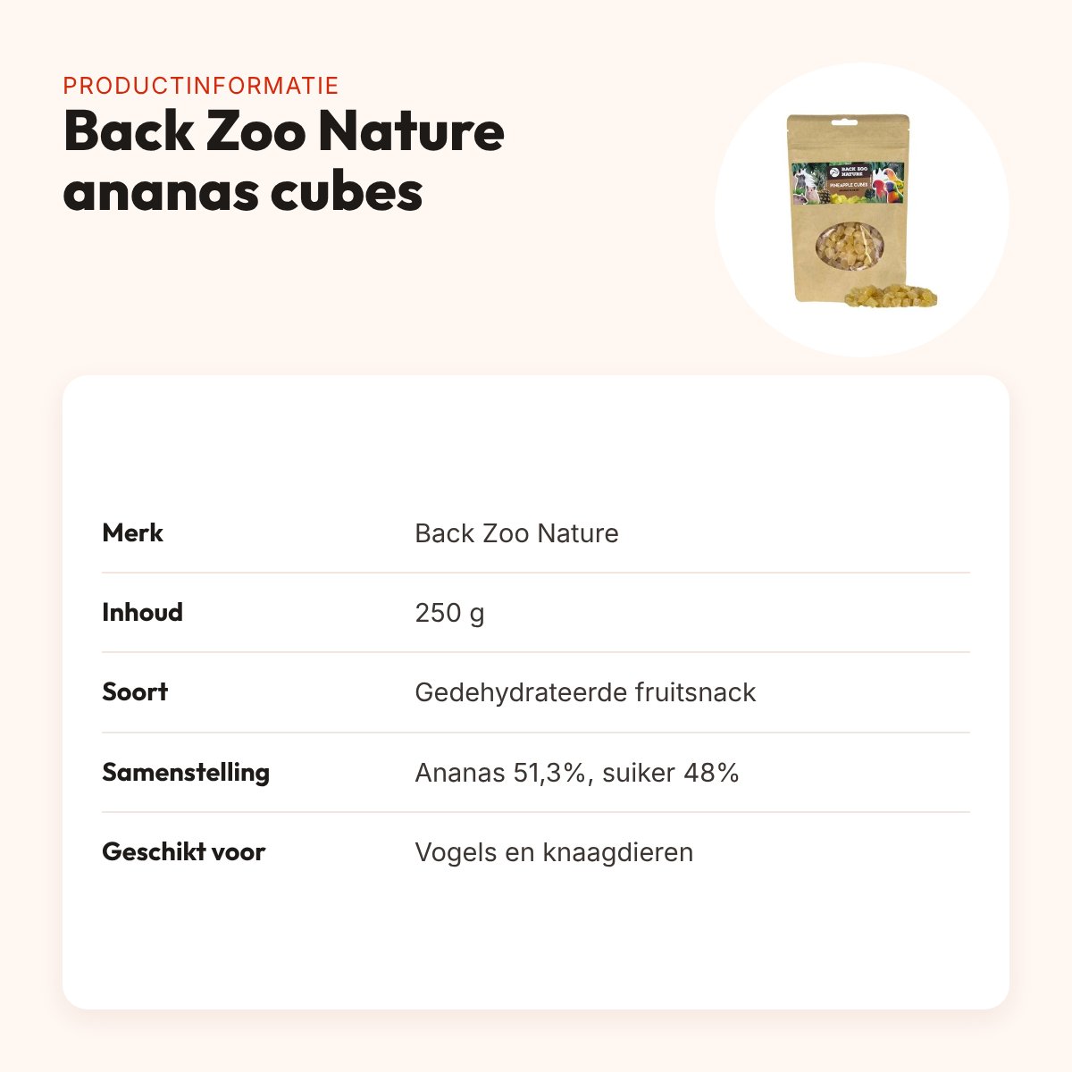 Back Zoo Nature ananas cubes 250 g – gedehydrateerde fruitsnack – productinformatie