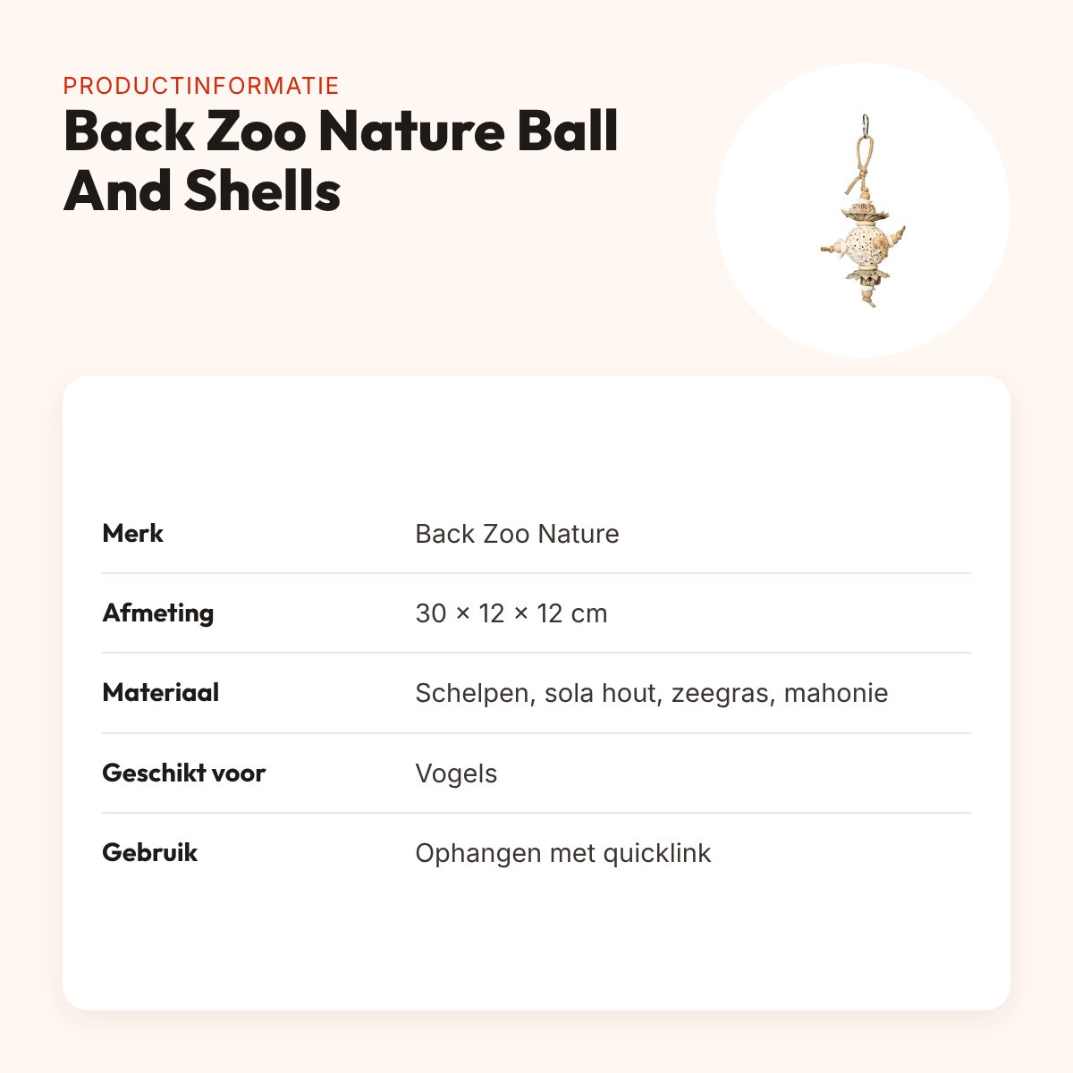 Back Zoo Nature vogelspeeltje Ball And Shells 30 x 12 x 12 cm – schelpen – productinformatie