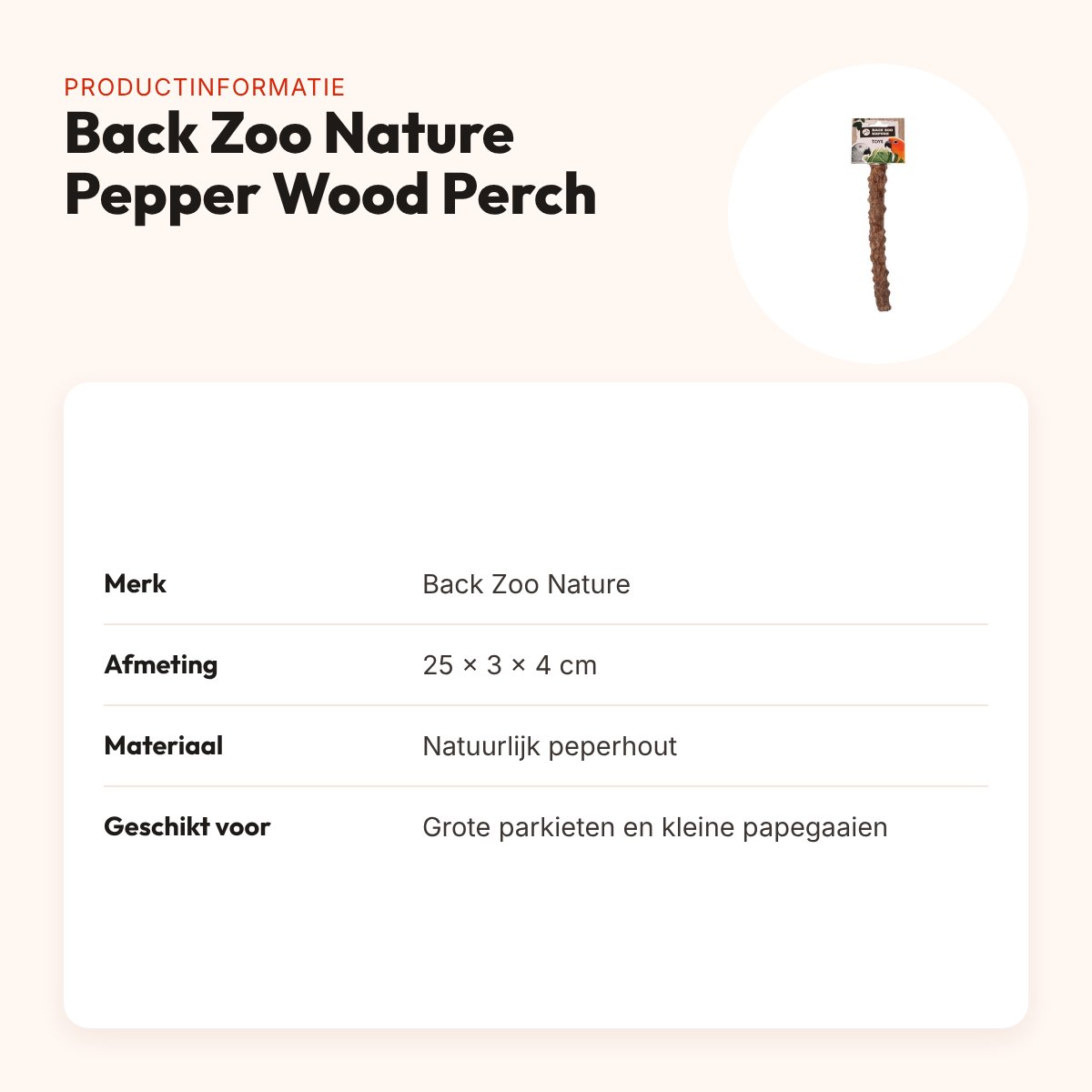 Back Zoo Nature zitstok peperhout 25 x 3 x 4 cm – Pepper Wood Perch – productinformatie