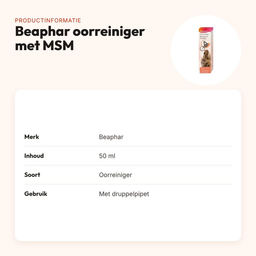 Beaphar oorreiniger met MSM 50 ml – met druppelpipet – productinformatie