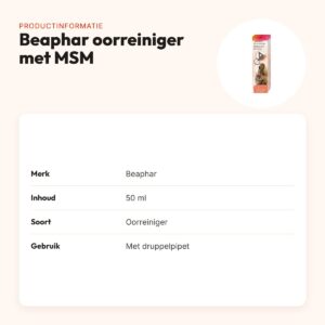Beaphar oorreiniger met MSM 50 ml – met druppelpipet – productinformatie