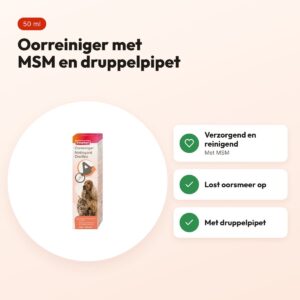 Beaphar oorreiniger met MSM 50 ml – met druppelpipet – voordelen