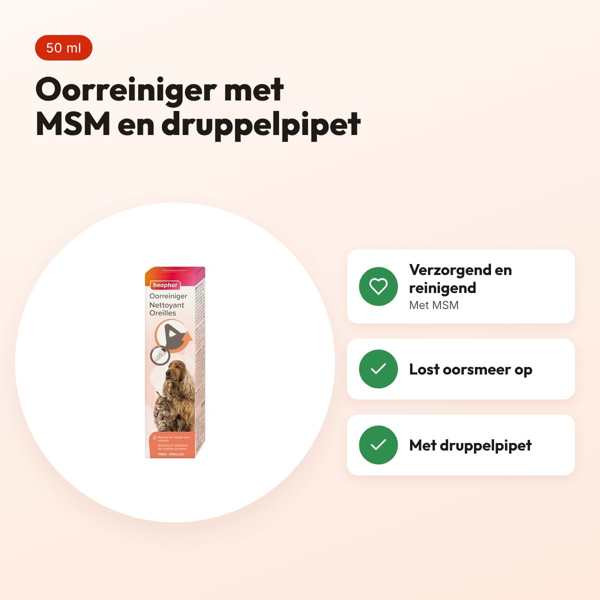 Beaphar oorreiniger met MSM 50 ml – met druppelpipet – voordelen