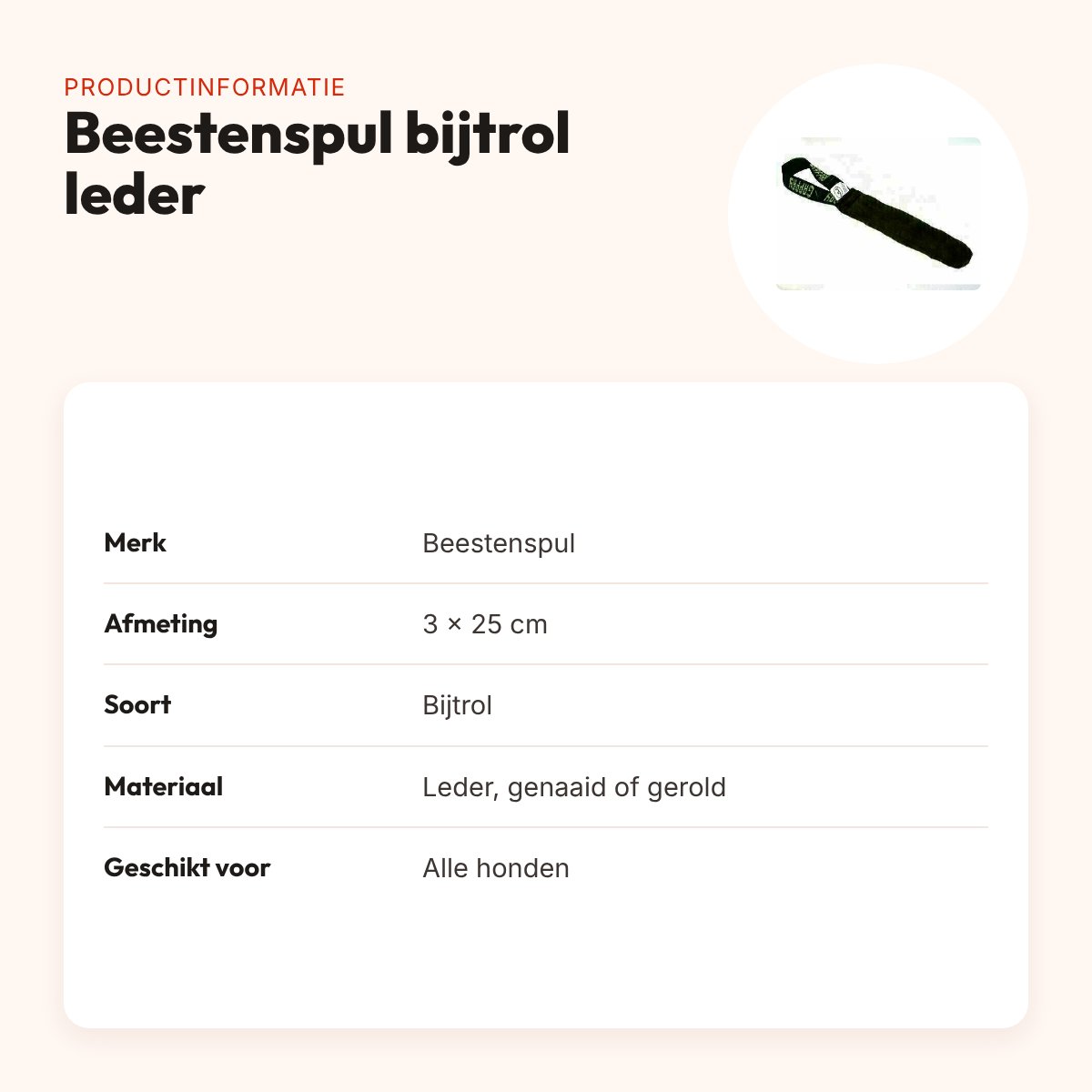 Beestenspul bijtrol leder 3 x 25 cm – genaaid of gerold – productinformatie