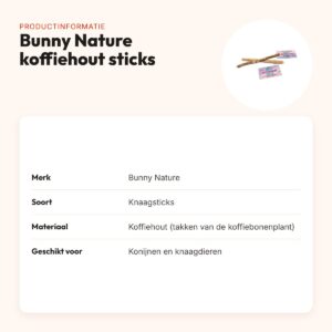 Bunny Nature koffiehout sticks – knaagsnack voor konijnen en knaagdieren – productinformatie