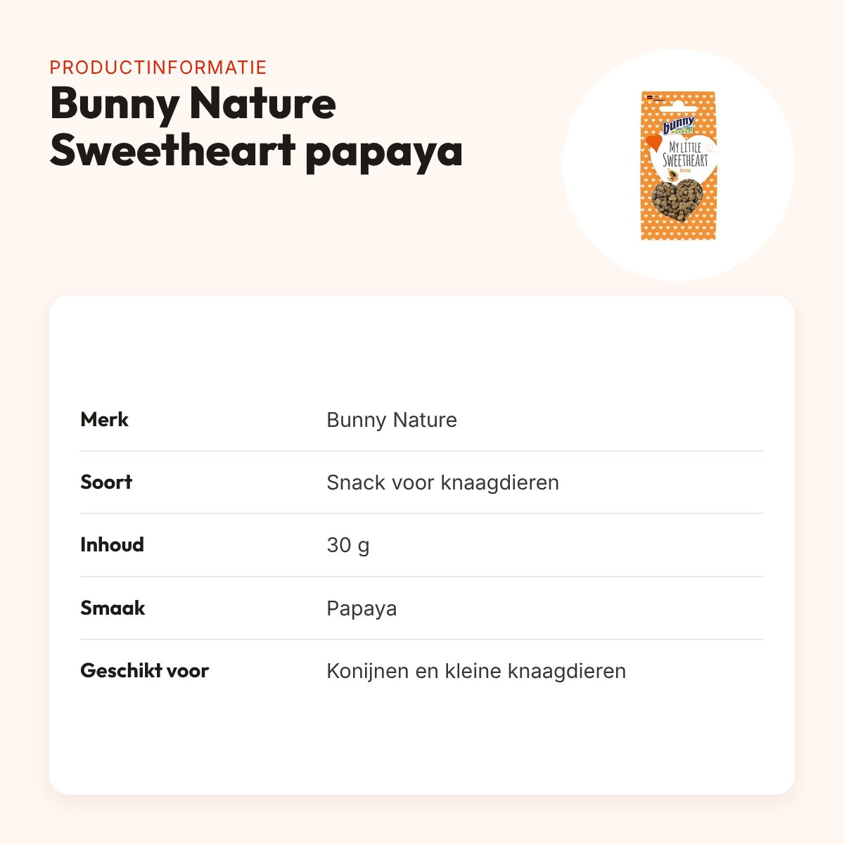 Bunny Nature My Little Sweetheart snack papaya 30 g – knaagdieren – productinformatie