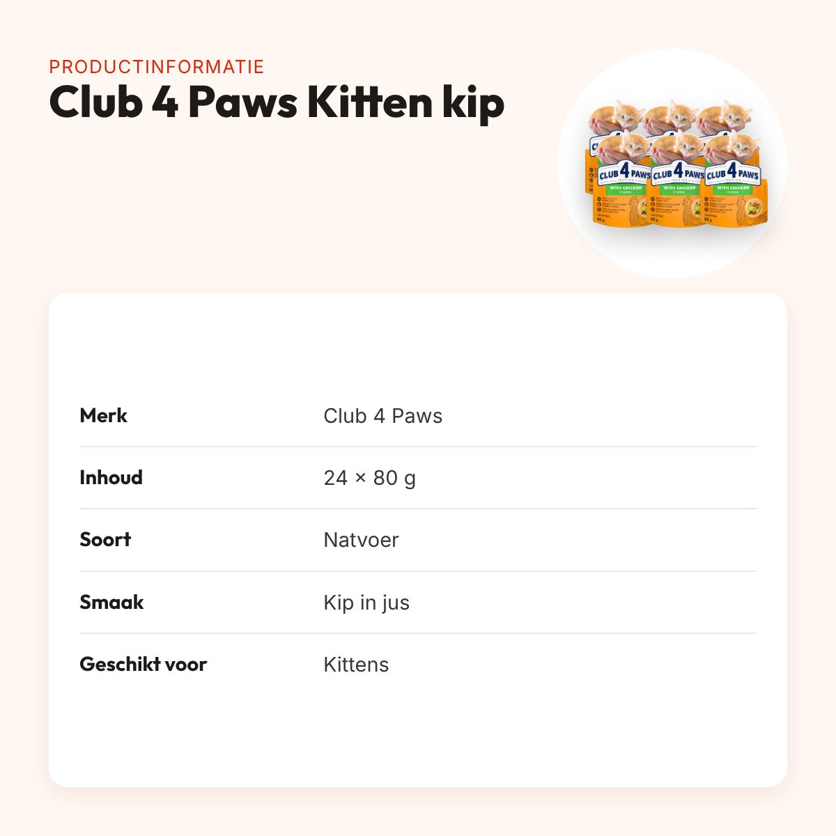 Club 4 Paws Kitten natvoer kip in jus 24 x 80 g – pouch – productinformatie