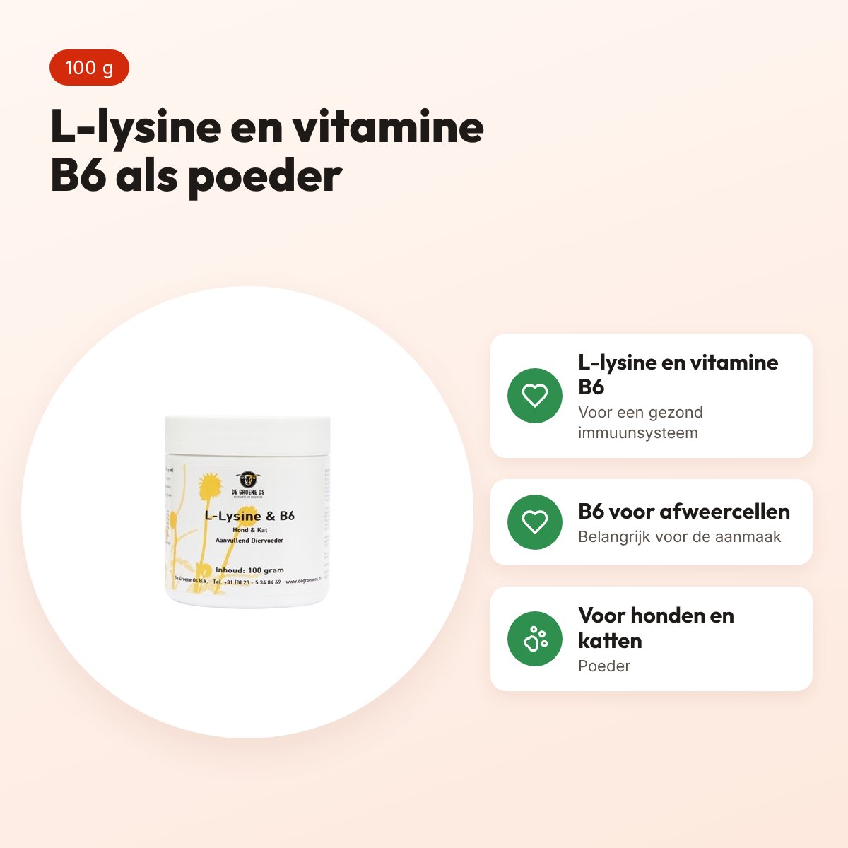 De Groene Os L-Lysine/B6 poeder 100 g – hond en kat – voordelen