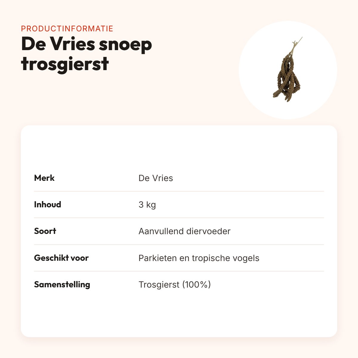 De Vries snoep trosgierst 3 kg – voor parkieten en tropische vogels – productinformatie