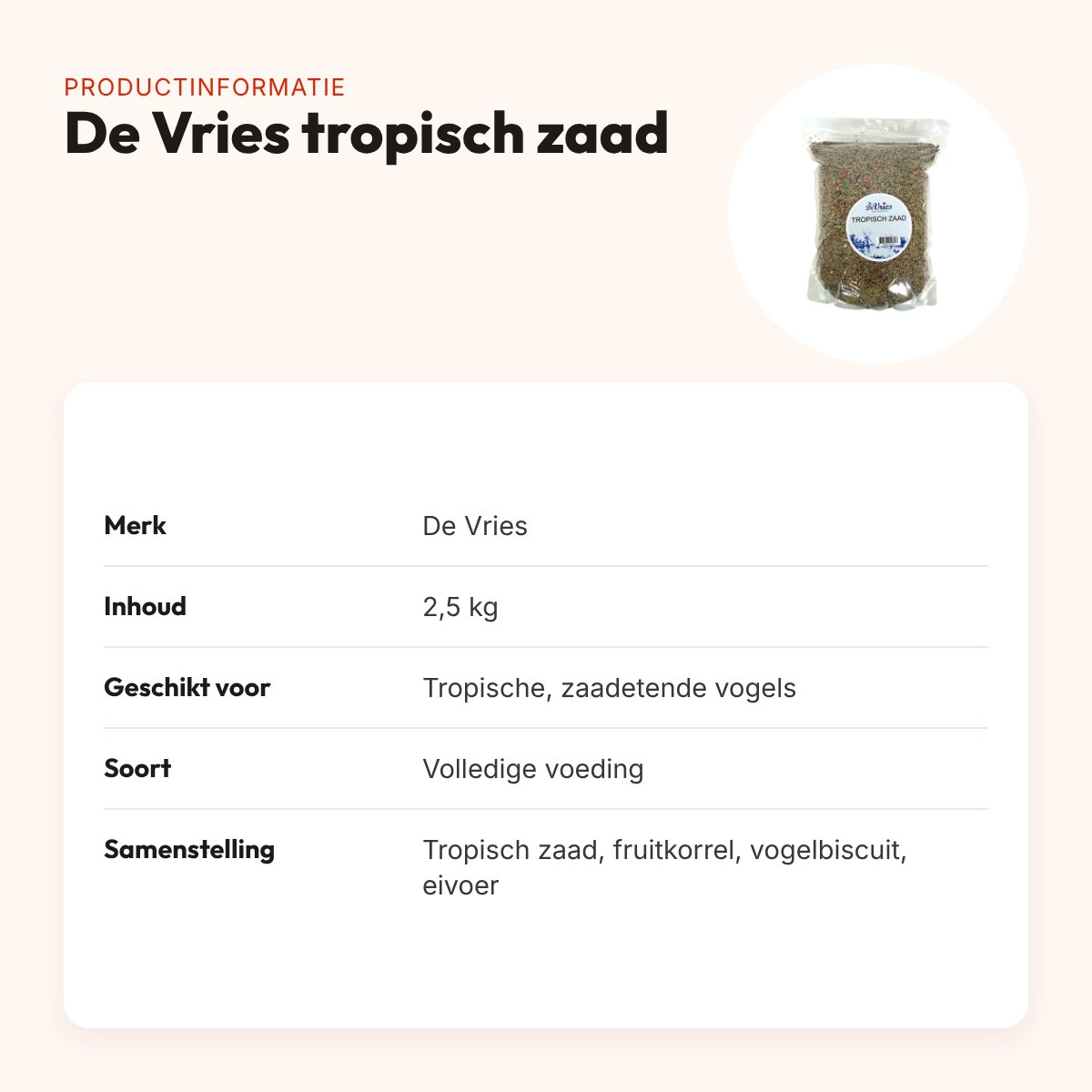 De Vries tropisch zaad 2,5 kg – met fruitkorrels – productinformatie