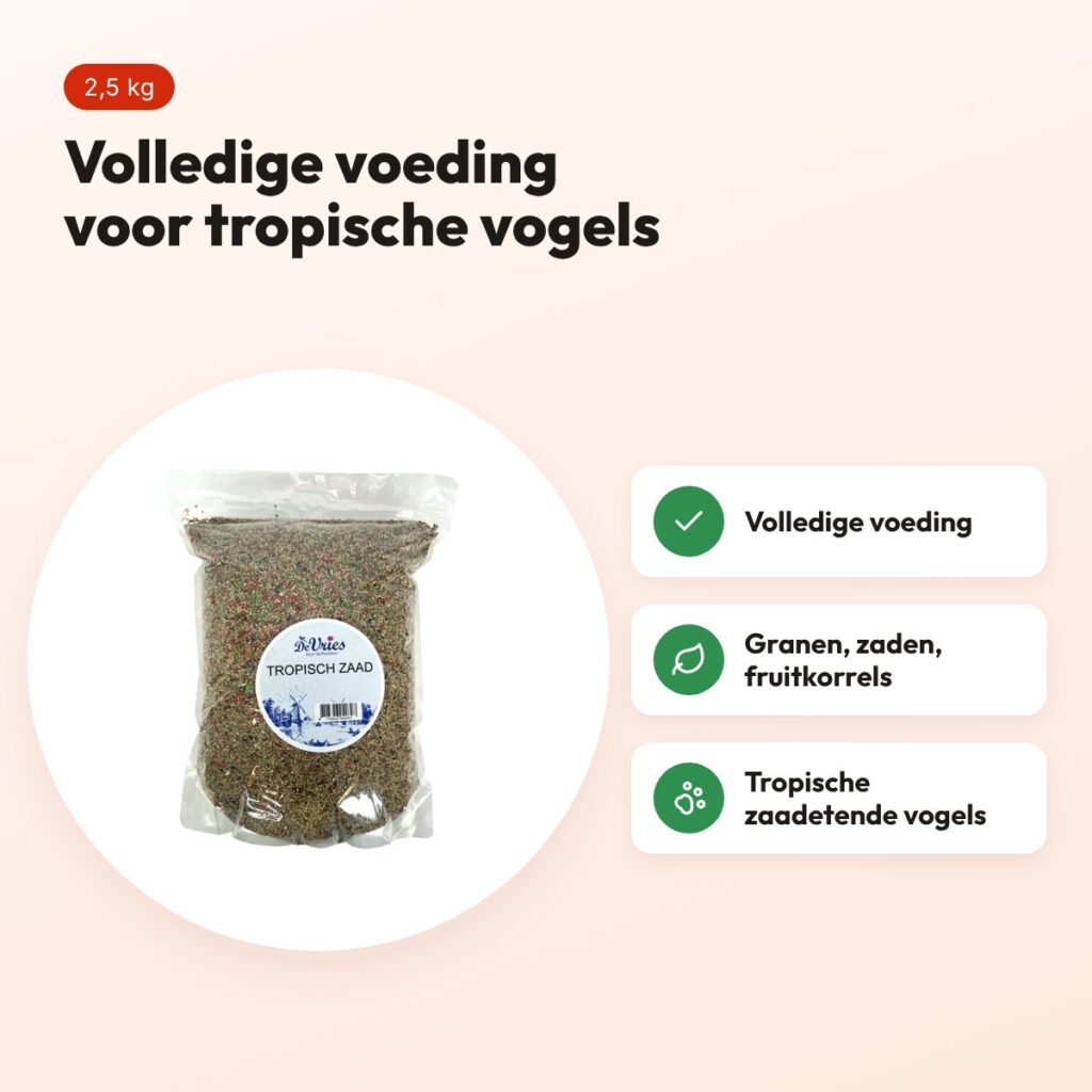 De Vries tropisch zaad 2,5 kg – met fruitkorrels – voordelen