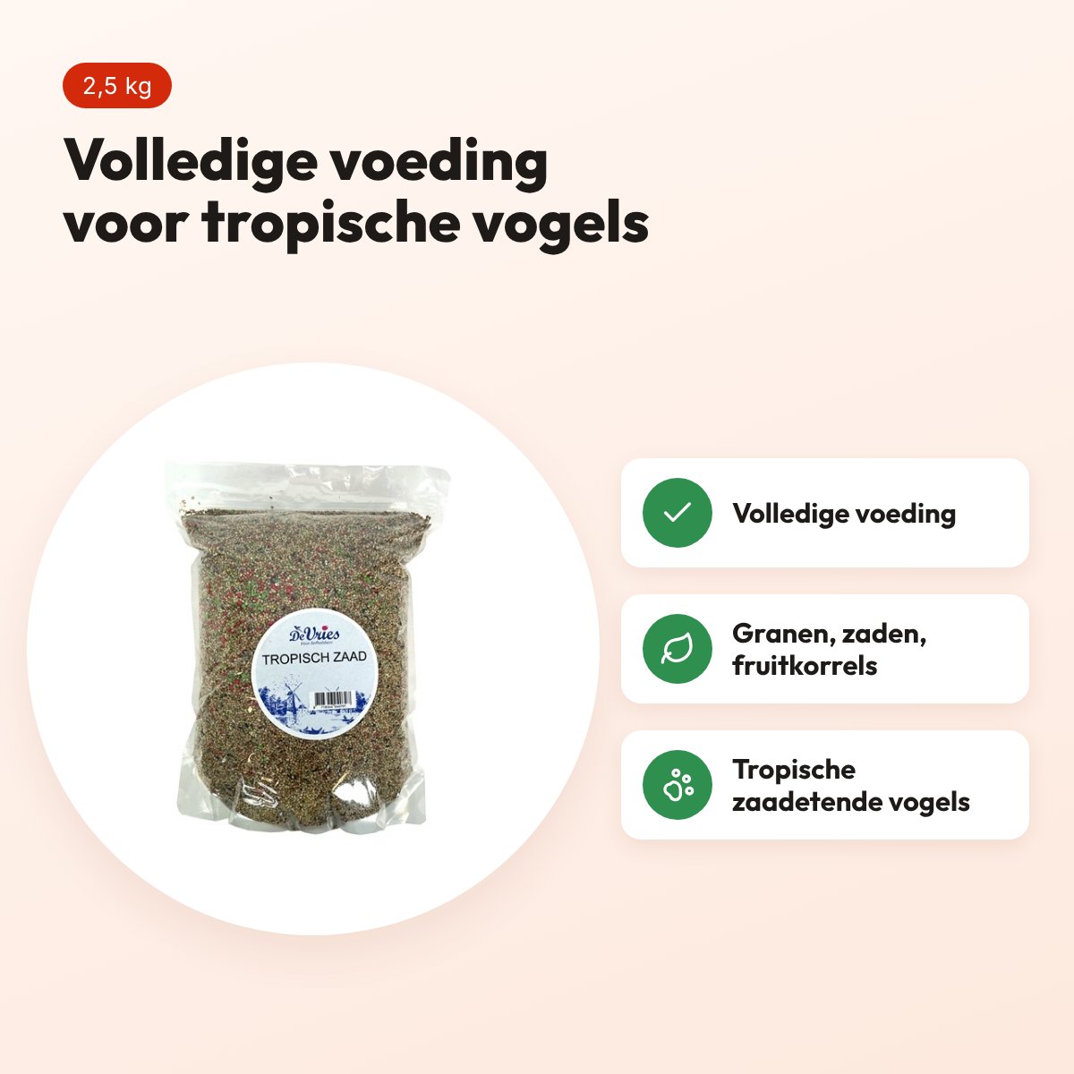 De Vries tropisch zaad 2,5 kg – met fruitkorrels – voordelen