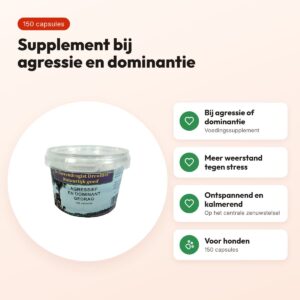 Dierendrogist agressief/dominant capsules 150 stuks – voor honden – voordelen