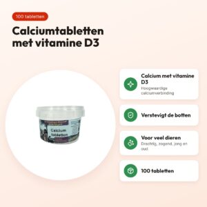 Dierendrogist calcium tabletten 100 stuks – met vitamine D3 – voordelen