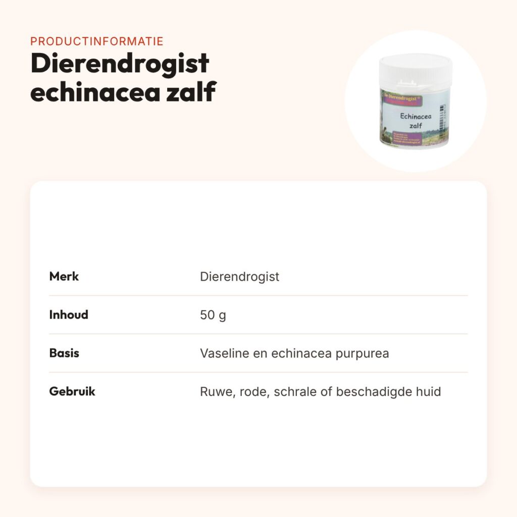 Dierendrogist echinacea zalf 50 g – op basis van vaseline – productinformatie