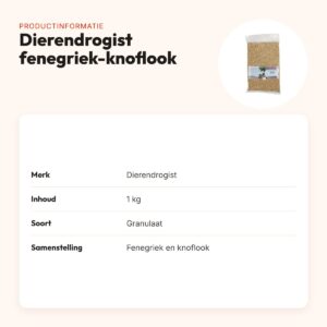 Dierendrogist fenegriek-knoflook granulaat 1 kg – productinformatie