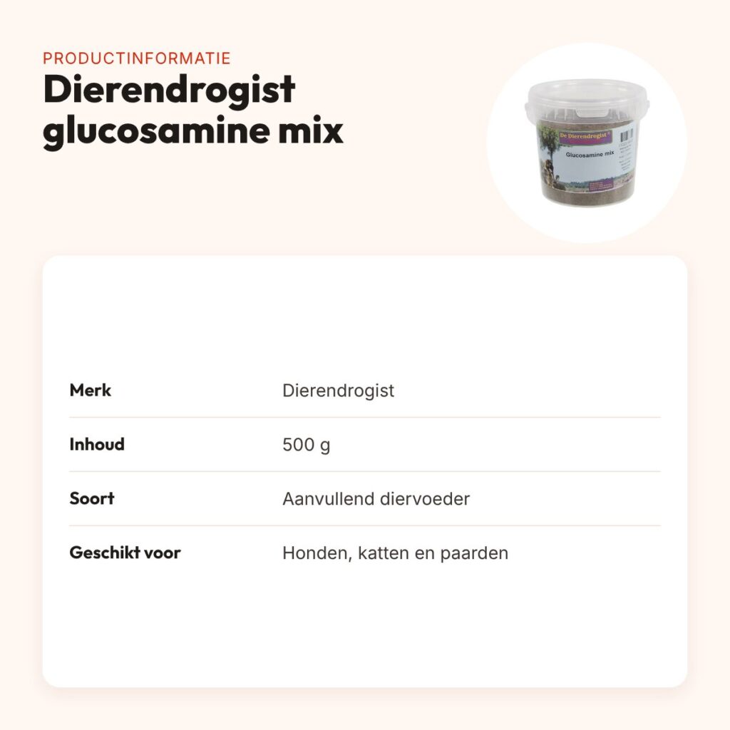 Dierendrogist glucosamine mix 500 g – hond, kat en paard – productinformatie
