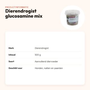 Dierendrogist glucosamine mix 500 g – hond, kat en paard – productinformatie