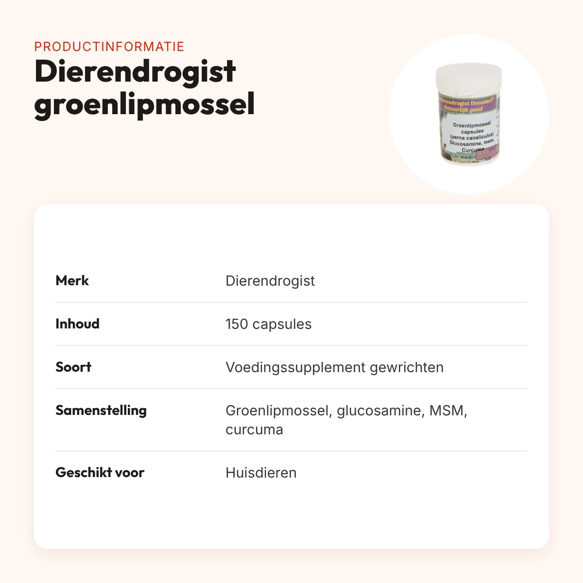 Dierendrogist groenlipmossel met glucosamine, MSM en curcuma 150 stuks – productinformatie