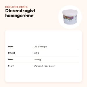 Dierendrogist honingcrème 250 g – wondzalf op basis van honing – productinformatie