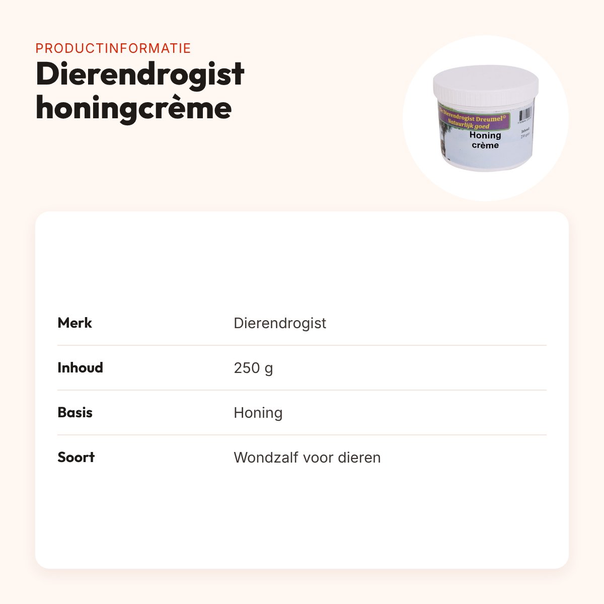 Dierendrogist honingcrème 250 g – wondzalf op basis van honing – productinformatie