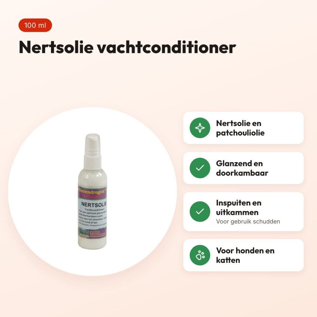 Dierendrogist nertsolie vachtconditioner spray 100 ml – hond en kat – voordelen