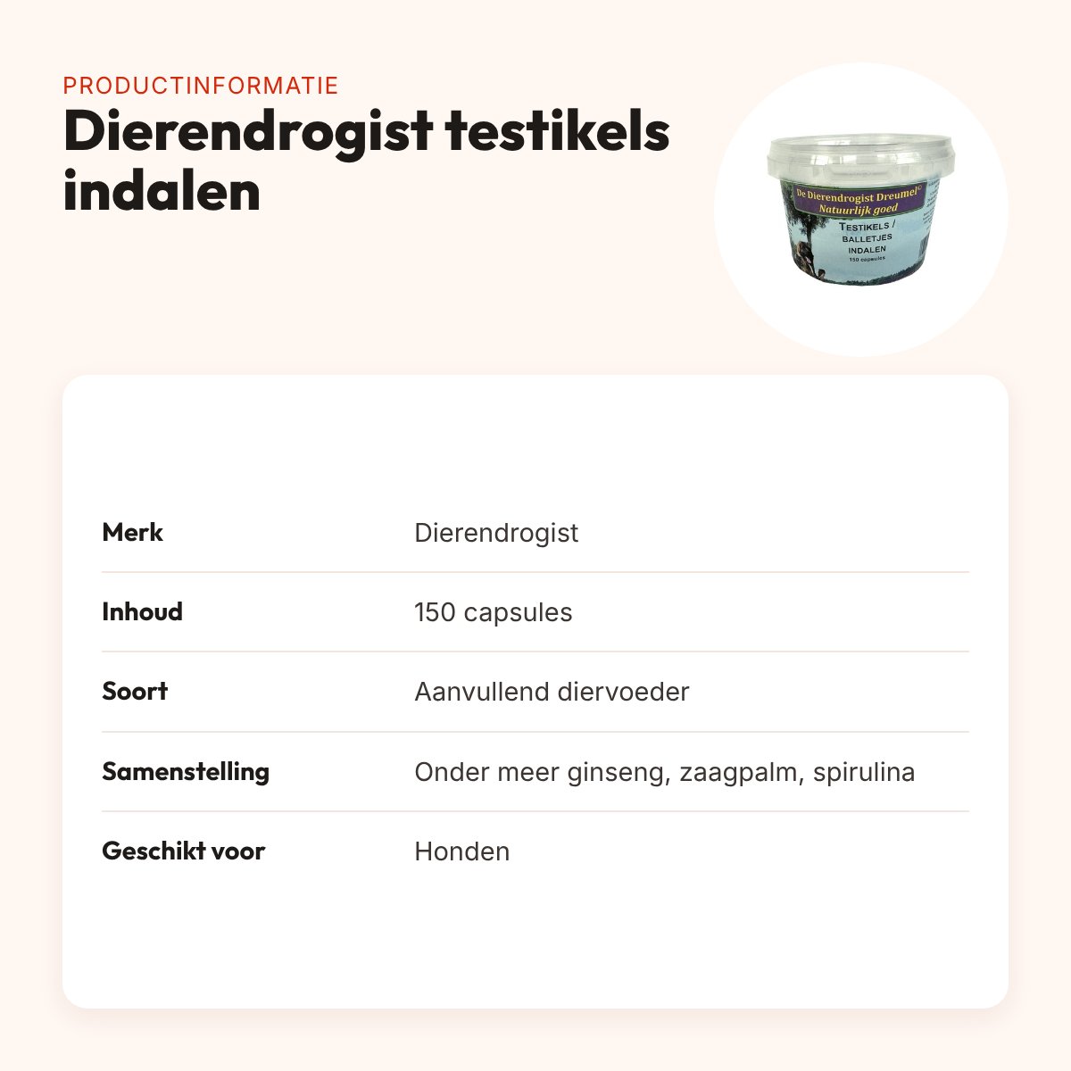 Dierendrogist testikels indalen capsules 150 stuks – voor honden – productinformatie