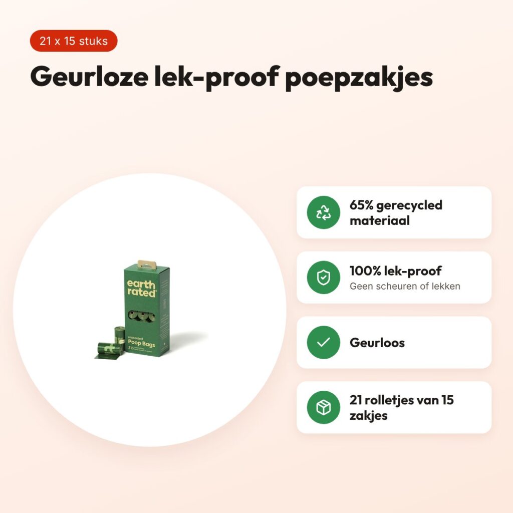 Earth Rated poepzakjes geurloos 21 x 15 stuks – gerecycled, lek-proof – voordelen