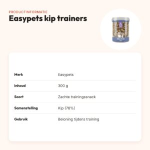 Easypets kip trainers 300 g – zachte trainingssnack met 76% kip – productinformatie
