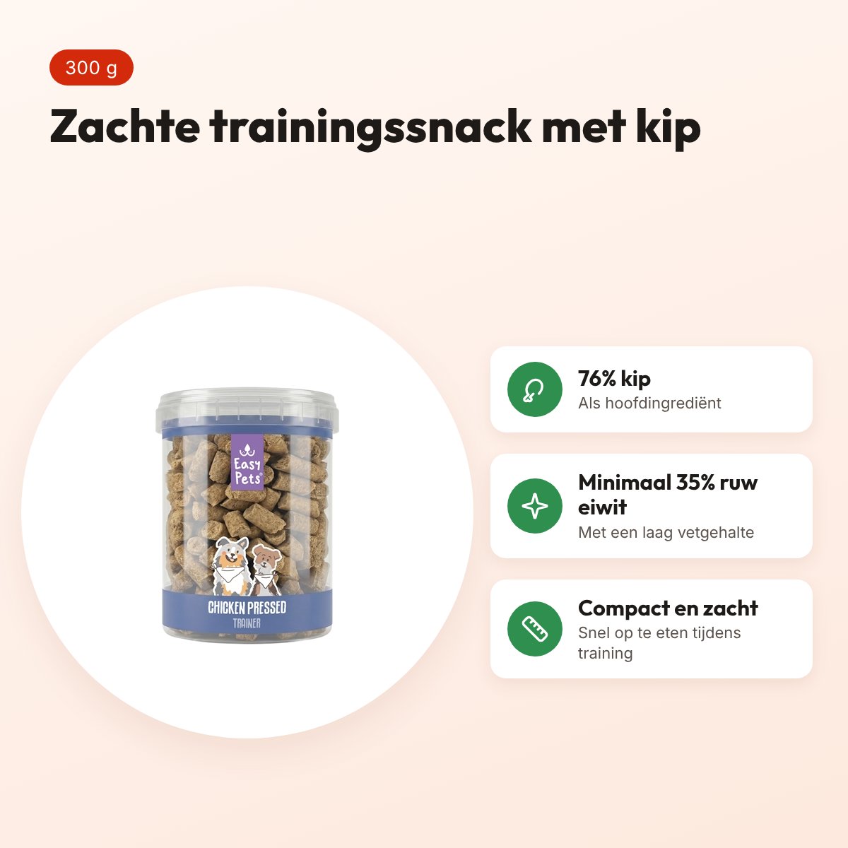 Easypets kip trainers 300 g – zachte trainingssnack met 76% kip – voordelen