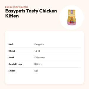 Easypets kittenvoer Tasty Chicken Kitten 1,5 kg – kip – productinformatie