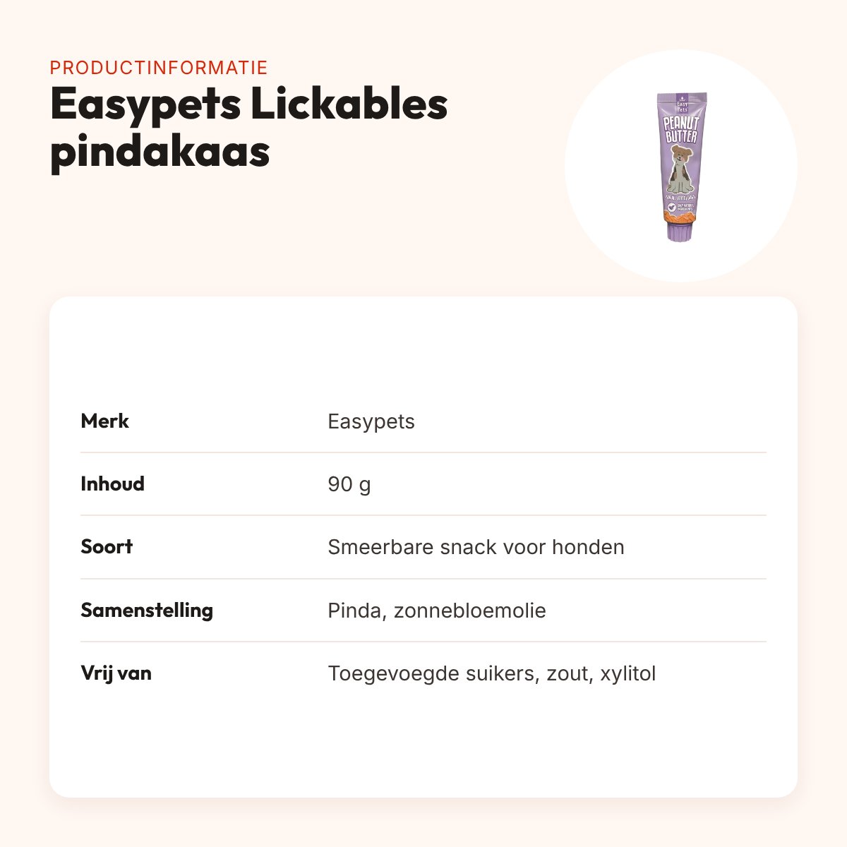 Easypets Lickables pindakaas 90 g – smeerbaar voor honden – productinformatie