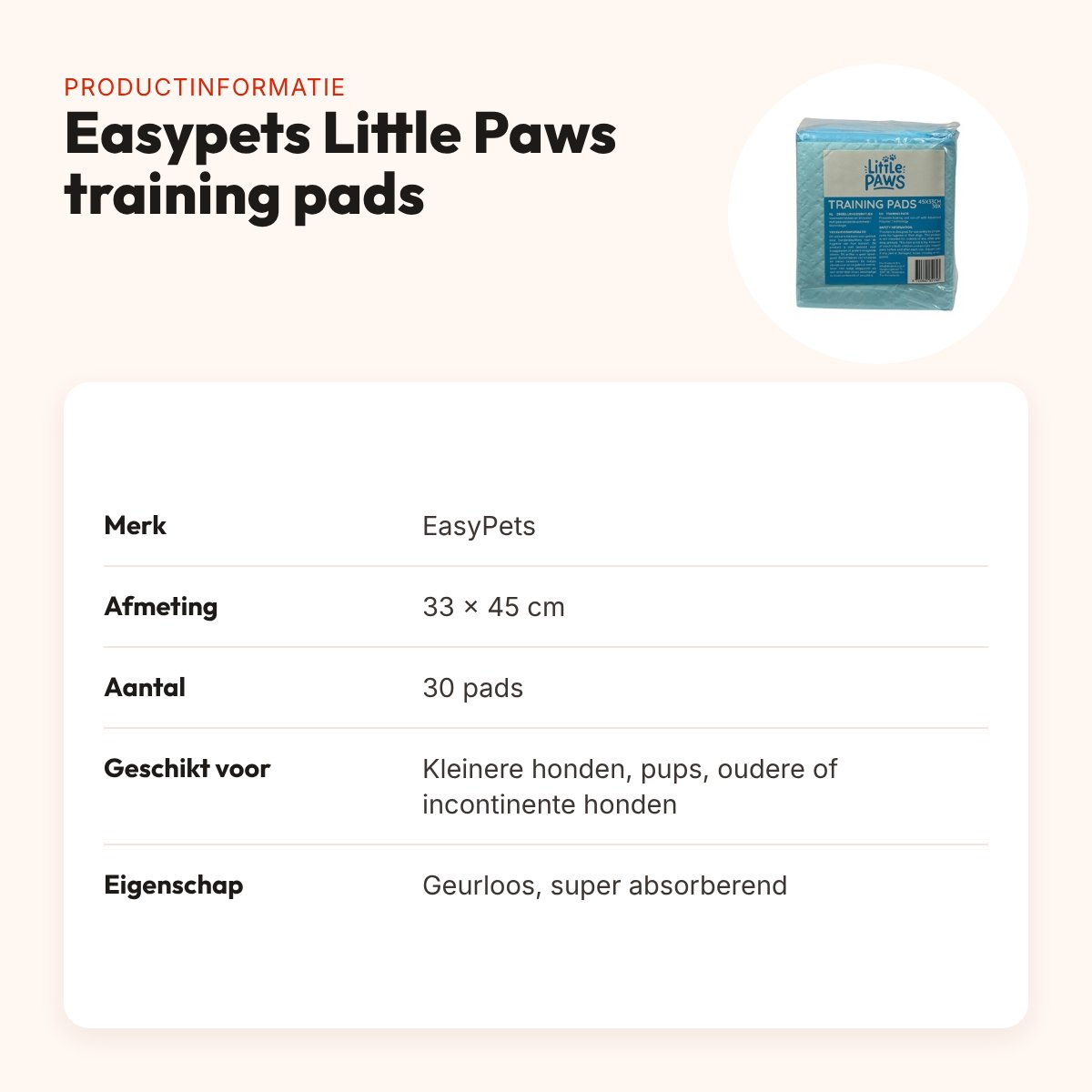 EasyPets Little Paws training pads 33 x 45 cm – 30 stuks, geurloos – productinformatie