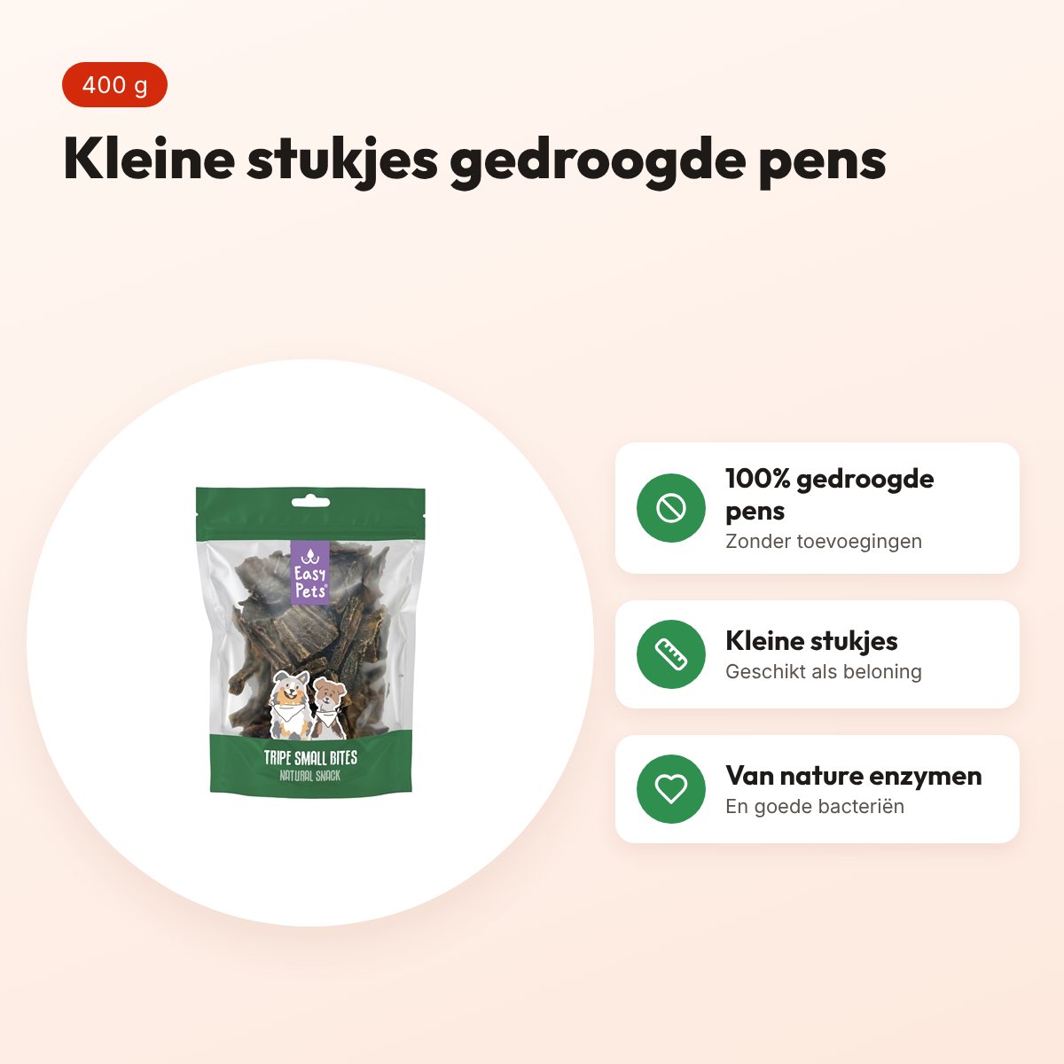 Easypets pens kleine stukjes 400 g – 100% gedroogde pens – voordelen